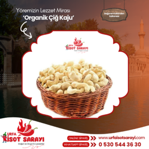 Şanlıurfa Organik Çiğ Kaju 1 Kg